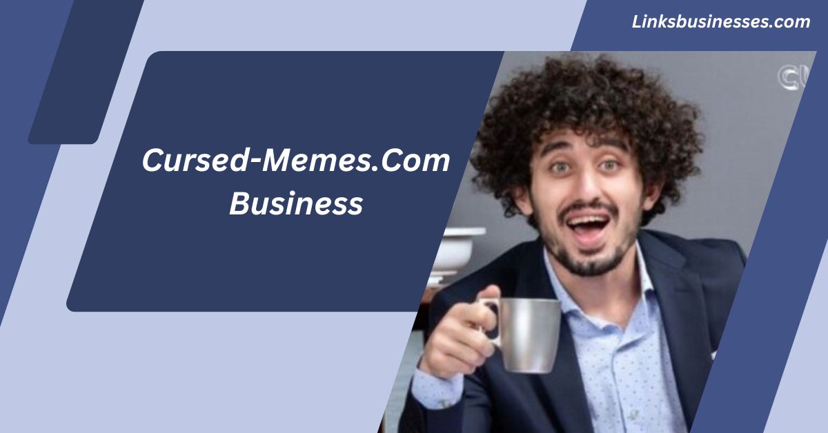 Cursed-Memes.Com Business