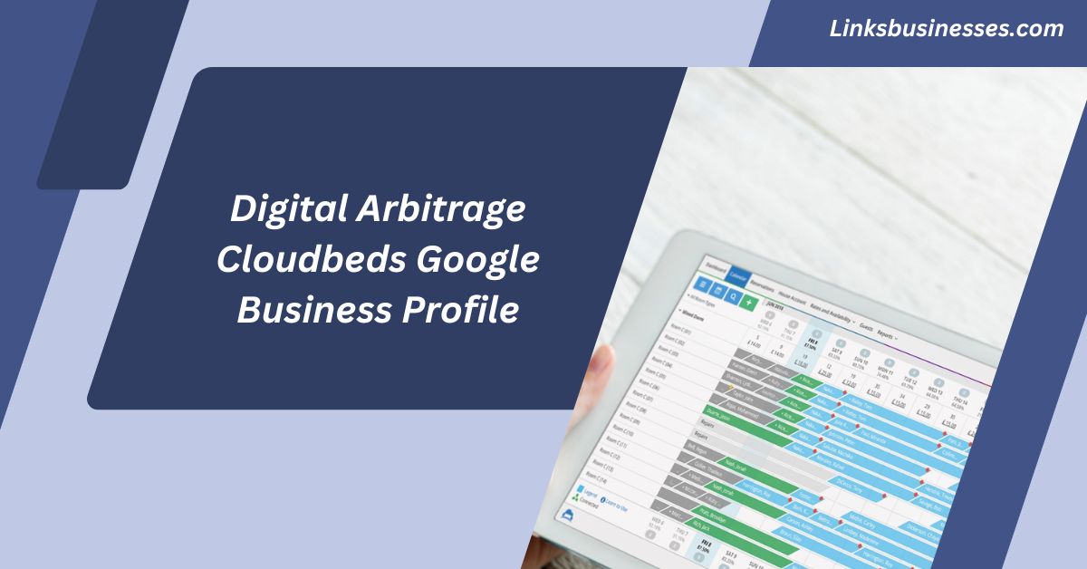 Digital Arbitrage Cloudbeds Google Business Profile