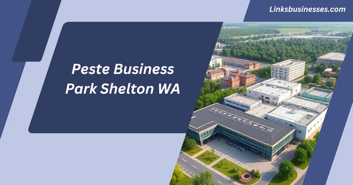 Peste Business Park Shelton WA