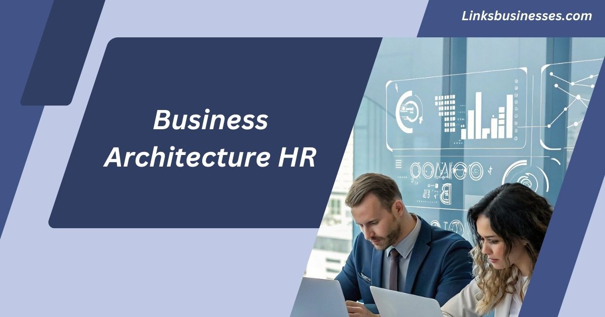 Business Architecture HR