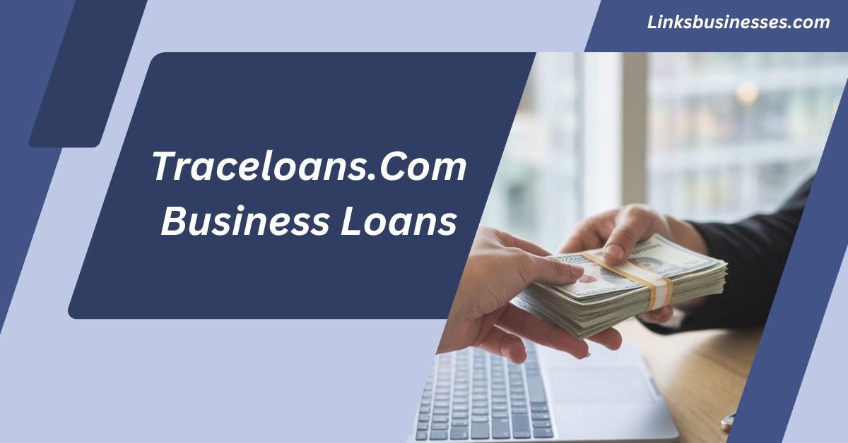 Traceloans.Com Business Loans