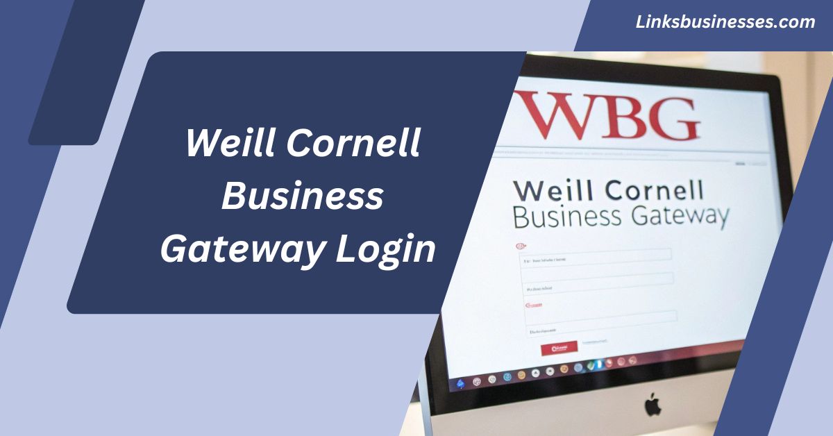 Weill Cornell Business Gateway Login